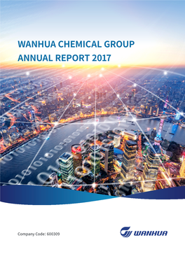 Wanhua Chemical Group Annual Report 2017