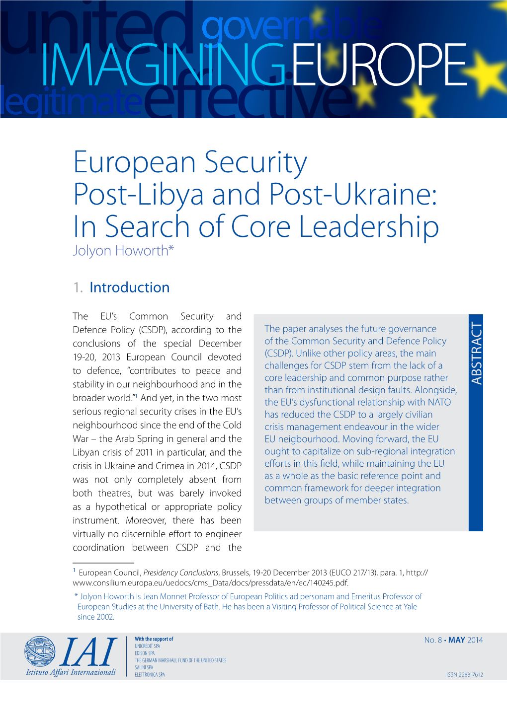 European Security Post-Libya and Post-Ukraine: in Search of Core Leadership Jolyon Howorth*