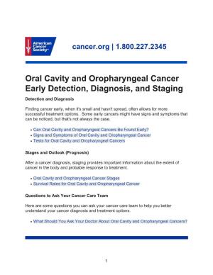 Oral Cavity and Oropharyngeal Cancer Early Detection, Diagnosis, and Staging Detection and Diagnosis