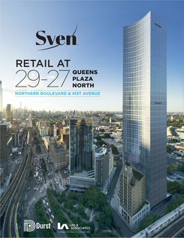 Retail at Queens Plaza 29-27 North Northern Boulevard & 41St Avenue 