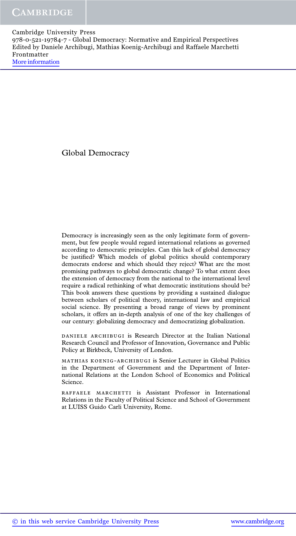 Global Democracy: Normative and Empirical Perspectives Edited by Daniele Archibugi, Mathias Koenig-Archibugi and Raffaele Marchetti Frontmatter More Information