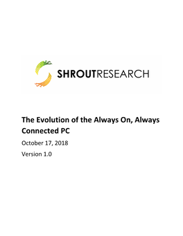 The Evolution of the Always On, Always Connected PC October 17, 2018 Version 1.0