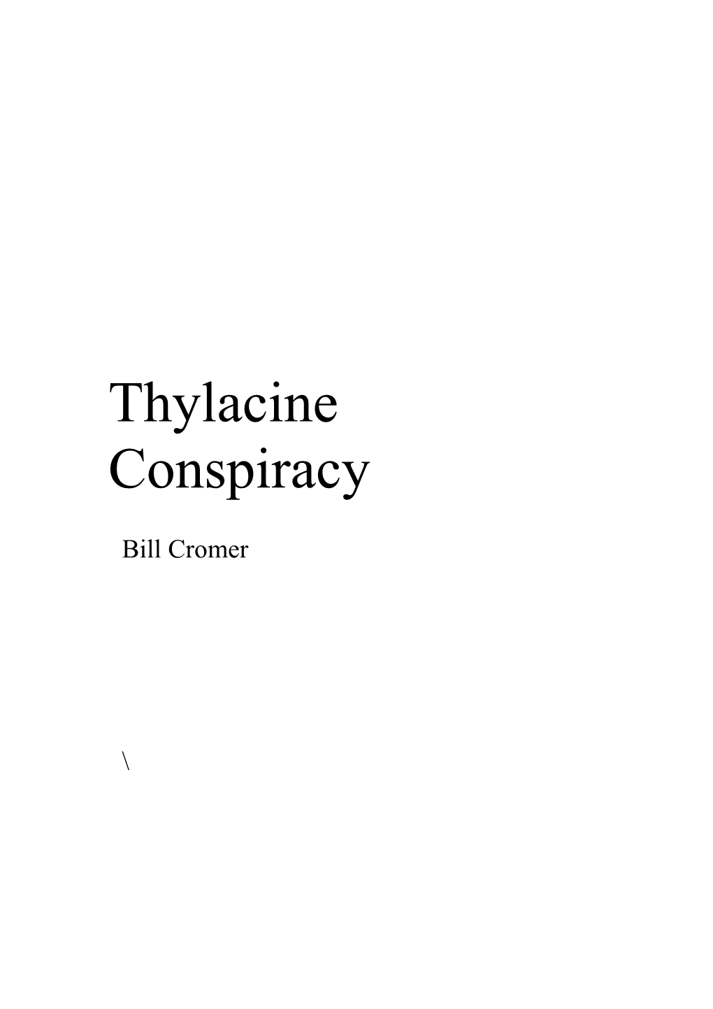 Thylacine Conspiracy