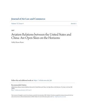 Aviation Relations Between the United States and China: Are Open Skies on the Horizons Ashley Renee Beane