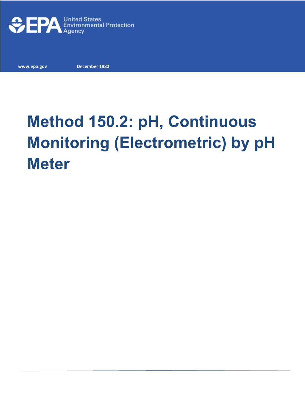 Method 150.2: Ph, Continuous Monitoring (Electrometric) by Ph Meter
