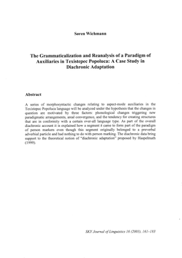 The Grammaticalization and Reanalysis of a Paradigm of Auxiliaries in Texistepec Popoluca: a Case Study in Diachronic Adaptation