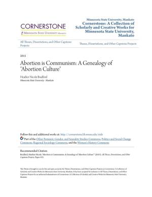 Abortion Is Communism: a Genealogy of "Abortion Culture" Heather Nicole Bradford Minnesota State University - Mankato