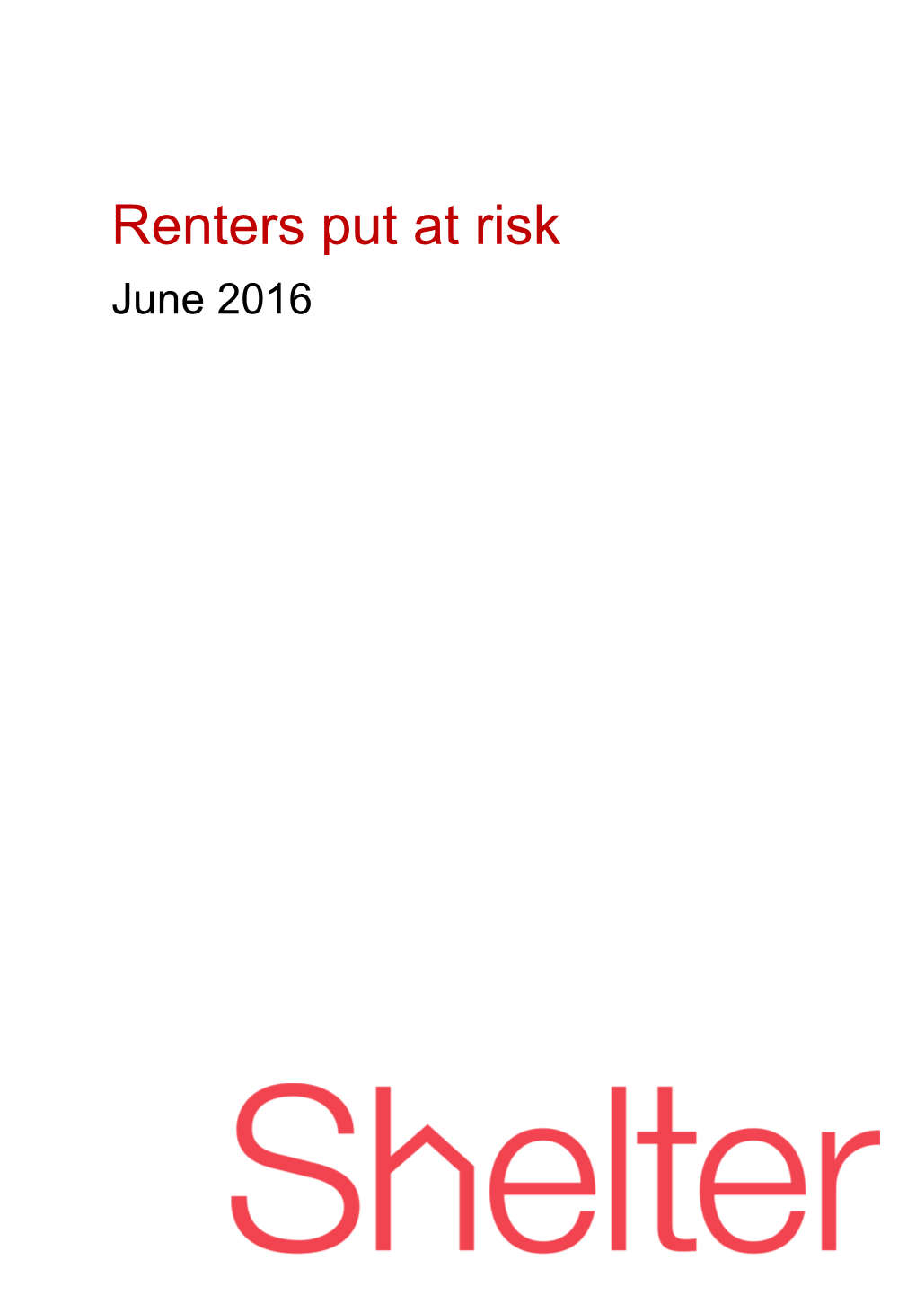Renters Put at Risk June 2016