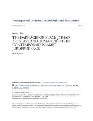 IJTIHAD, APOSTASY, and HUMAN RIGHTS in CONTEMPORARY ISLAMIC JURISPRUDENCE David A