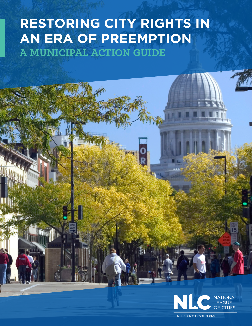 Restoring City Rights in an Era of Preemption a Municipal Action Guide