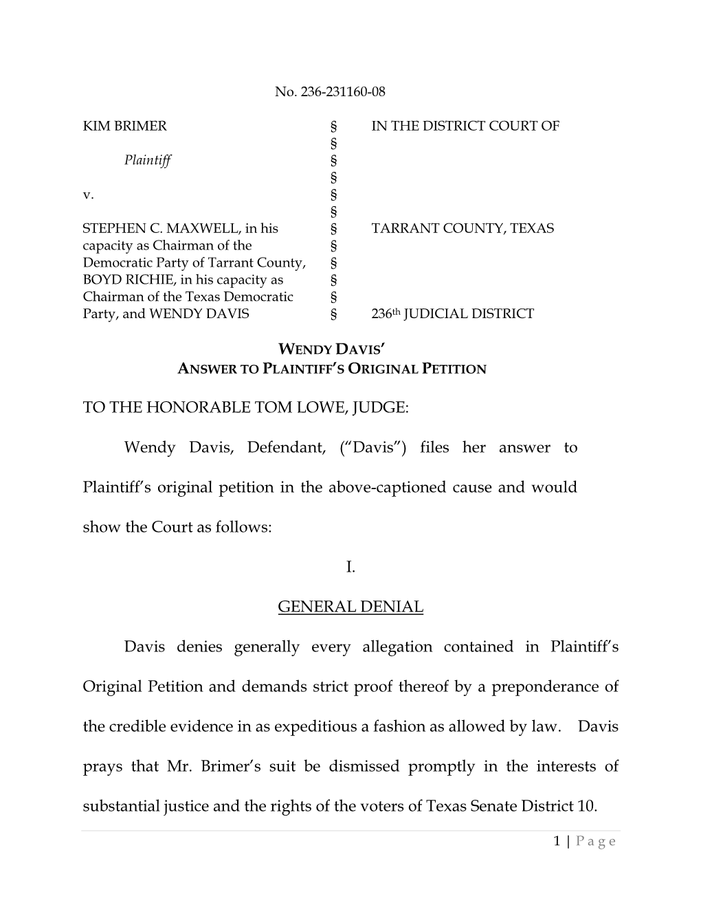 TO the HONORABLE TOM LOWE, JUDGE: Wendy Davis, Defendant