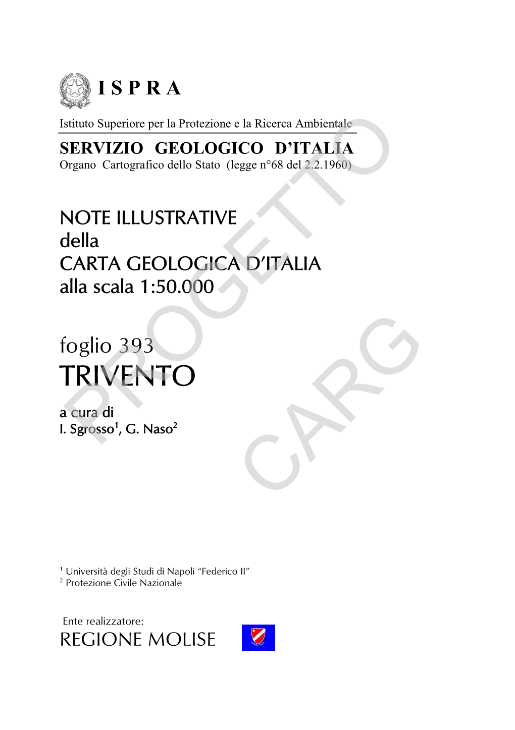 NOTE ILLUSTRATIVE Della CARTA GEOLOGICA D’ITALIA Alla Scala 1:50.000