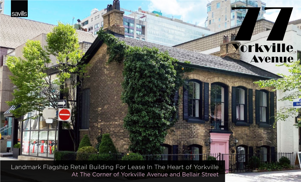 Landmark Flagship Retail Building for Lease in the Heart of Yorkville 77 Yorkville Avenue Est