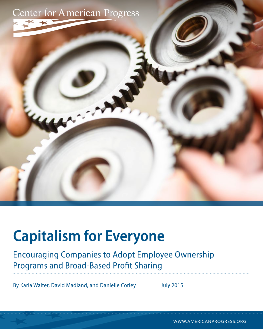 Capitalism for Everyone Encouraging Companies to Adopt Employee Ownership Programs and Broad-Based Profit Sharing