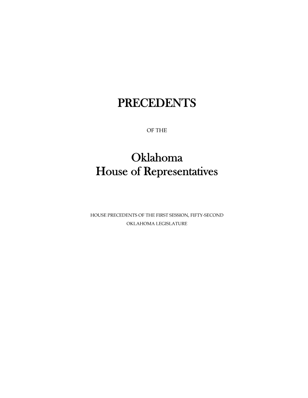 PRECEDENTS Oklahoma House of Representatives