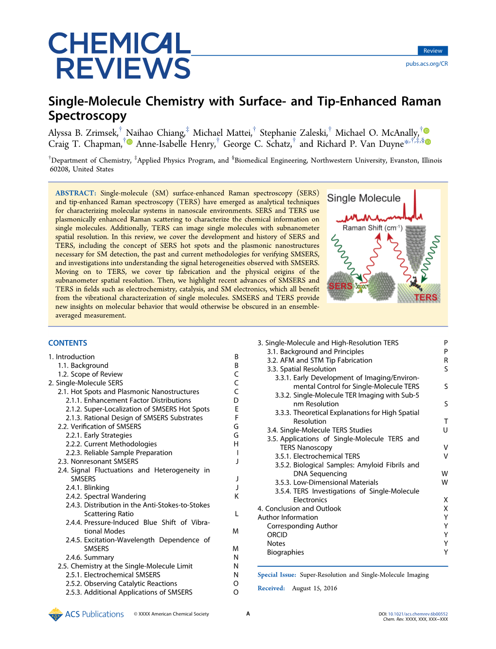 Single-Molecule Chemistry with Surface- and Tip-Enhanced Raman Spectroscopy † ‡ † † † Alyssa B