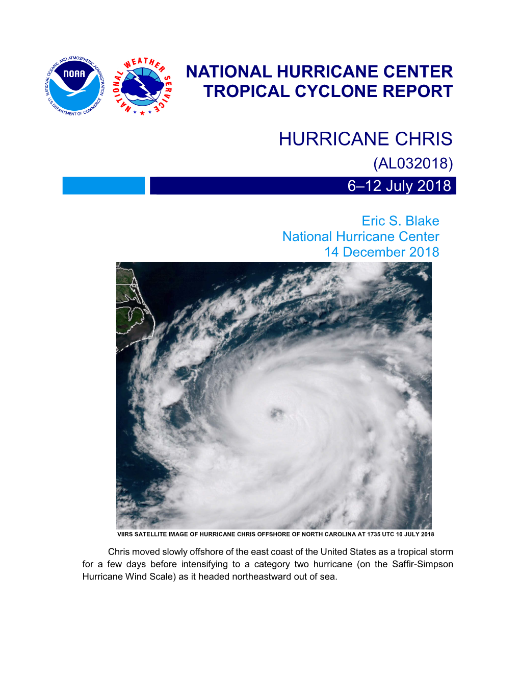 HURRICANE CHRIS (AL032018) 6–12 July 2018