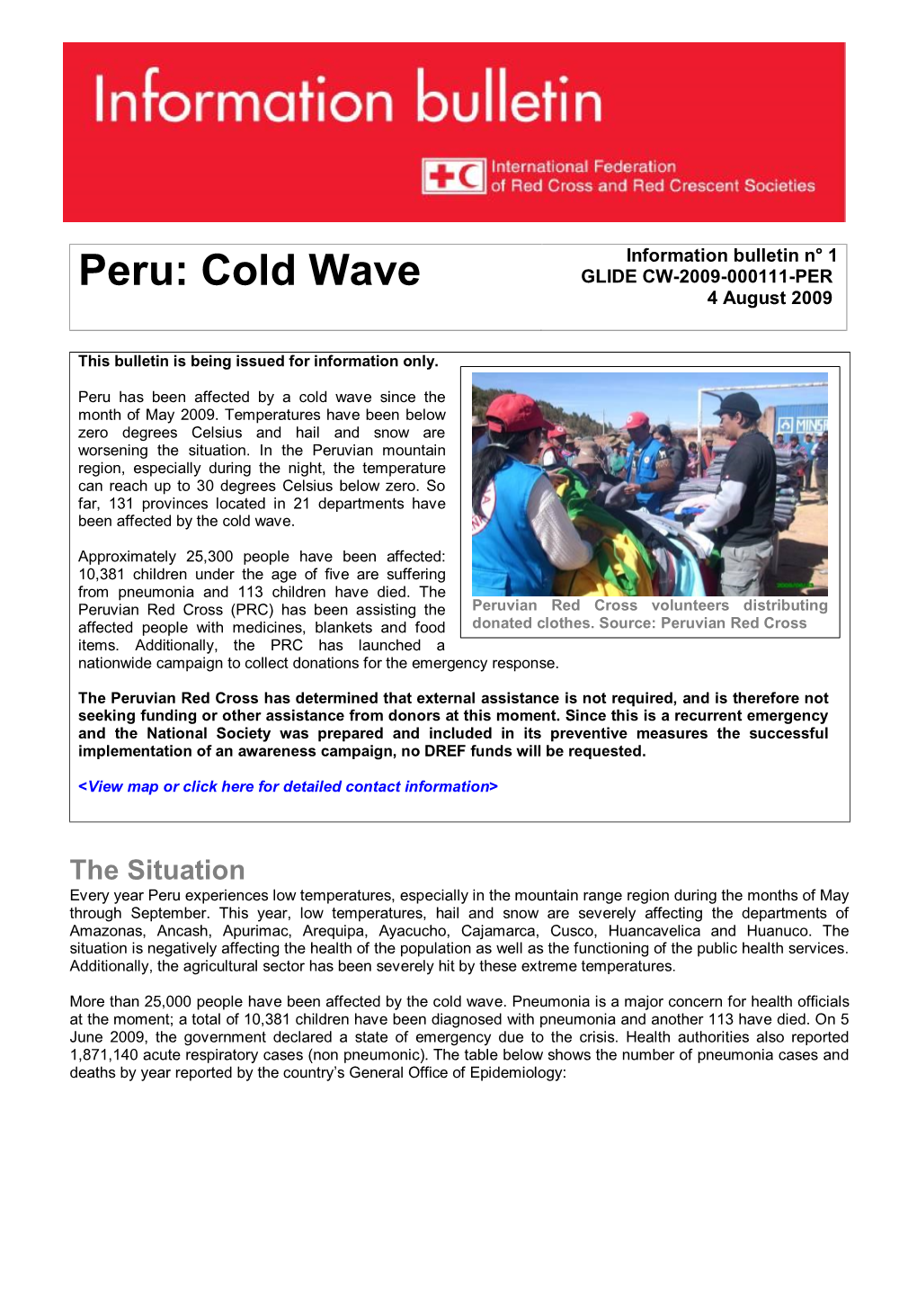 Information Bulletin N° 1 Peru: Cold Wave GLIDE CW-2009-000111-PER 4 August 2009
