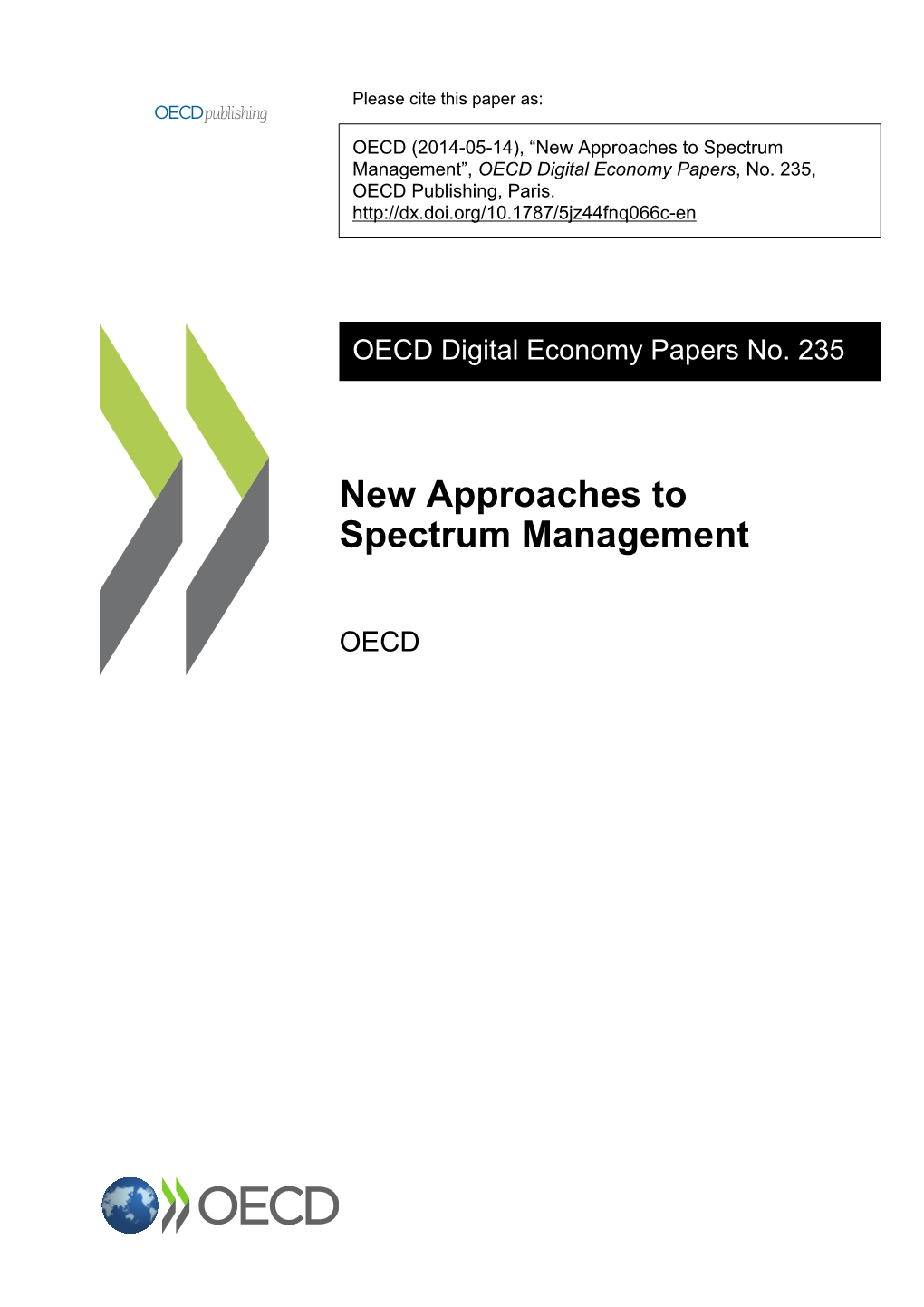 New Approaches to Spectrum Management”, OECD Digital Economy Papers, No