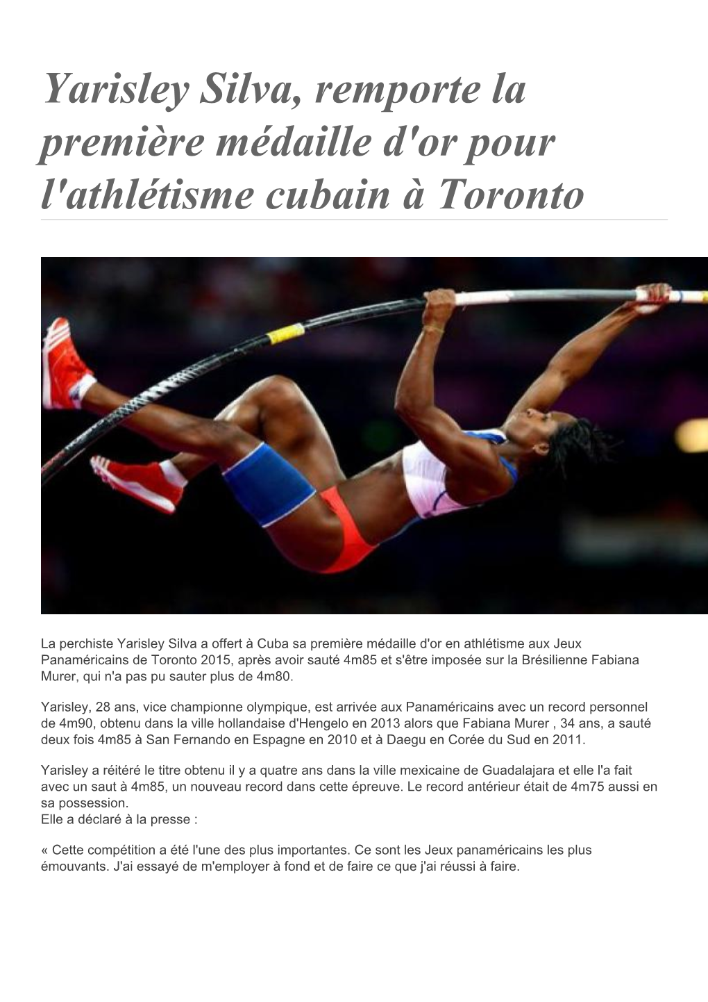 Yarisley Silva, Remporte La Première Médaille D'or Pour L'athlétisme Cubain À Toronto