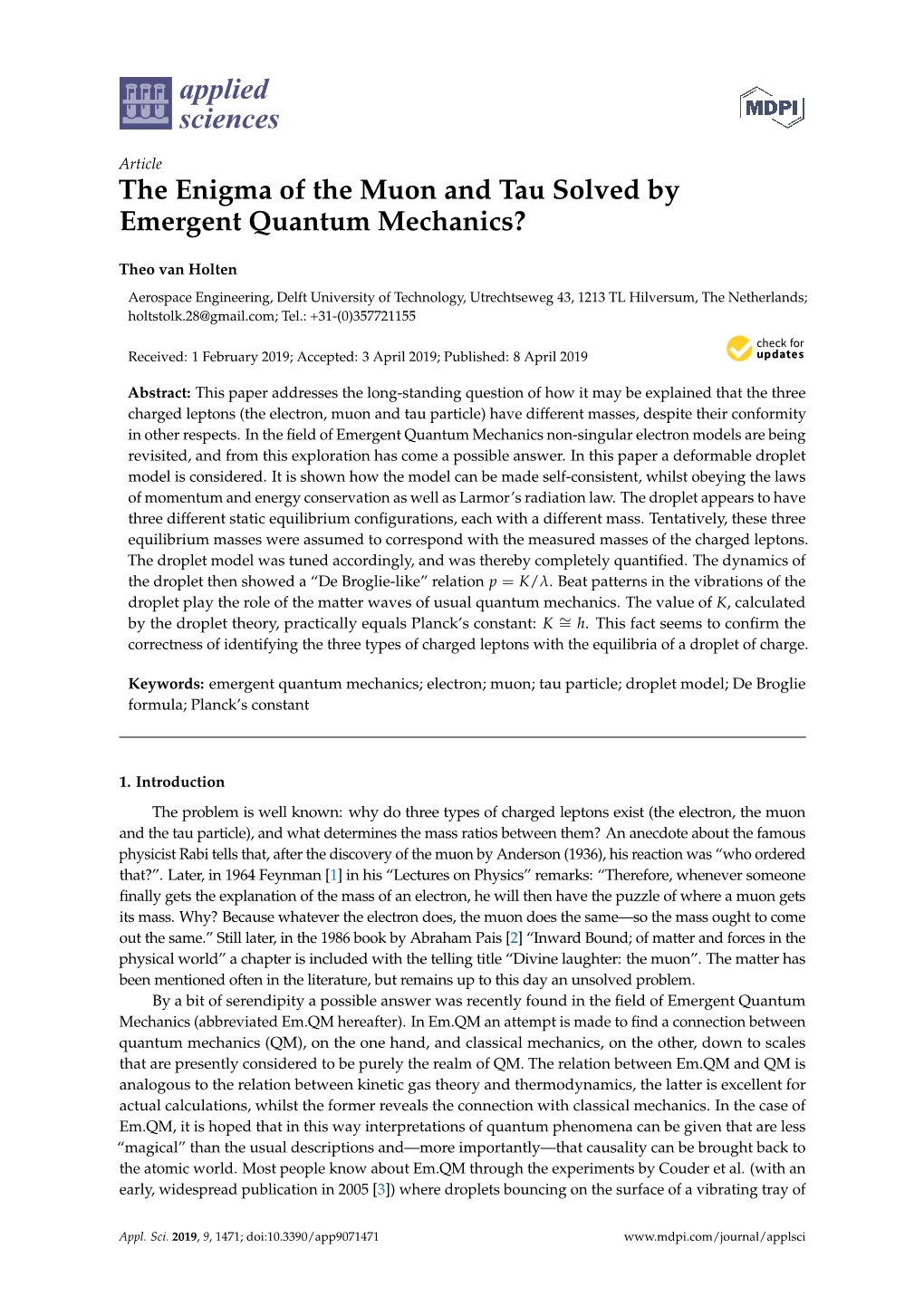 The Enigma of the Muon and Tau Solved by Emergent Quantum Mechanics?