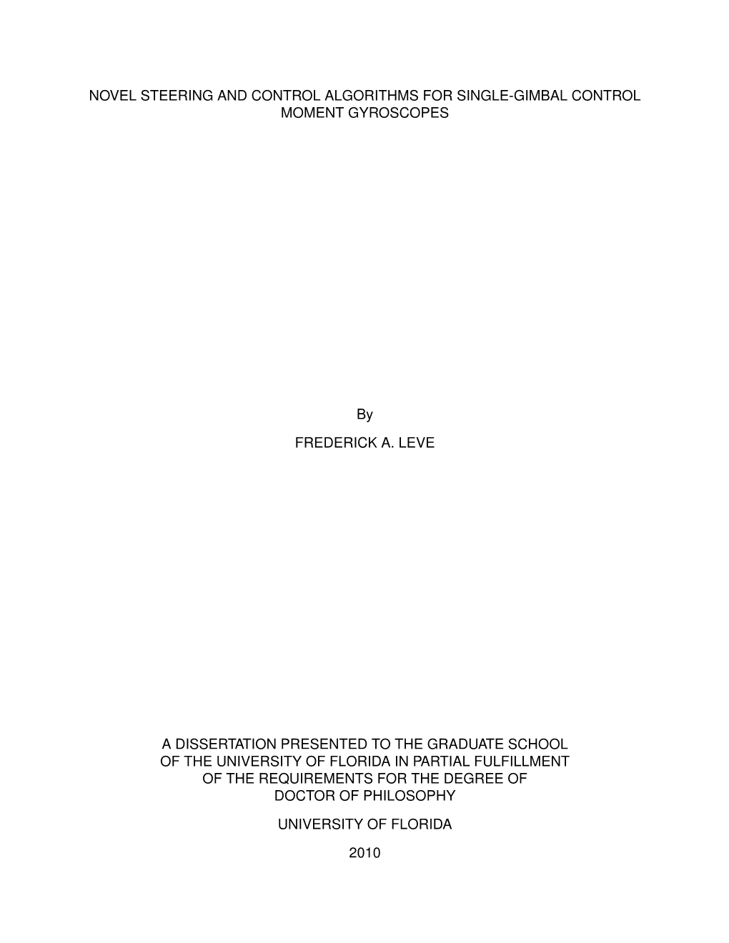 Novel Steering and Control Algorithms for Single-Gimbal Control Moment Gyroscopes