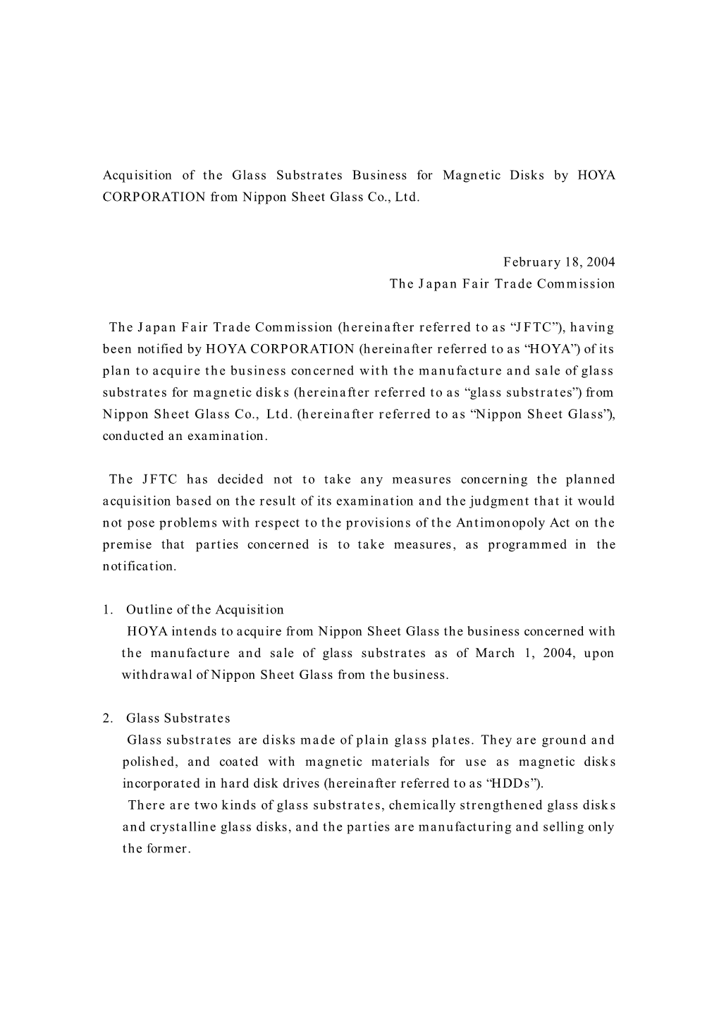 Acquisition of the Glass Substrates Business for Magnetic Disks by HOYA CORPORATION from Nippon Sheet Glass Co., Ltd