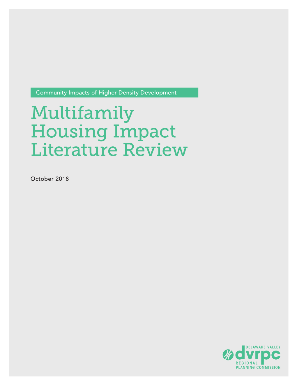 Multifamily Housing Impact Literature Review