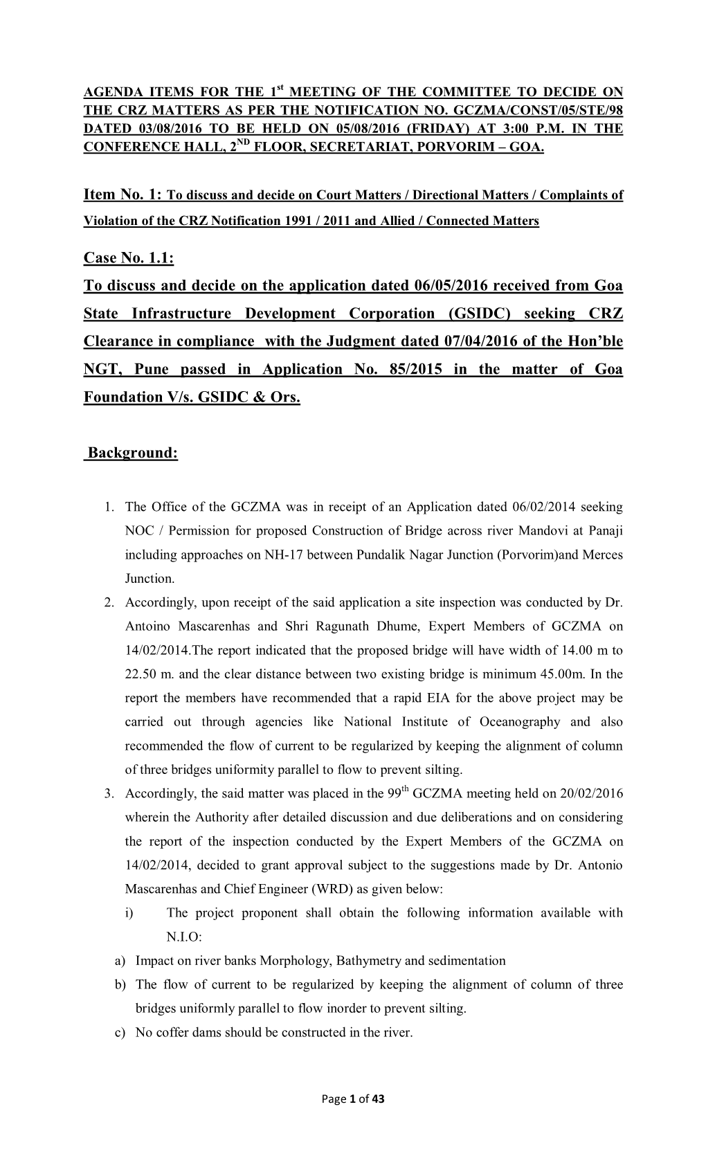 Case No. 1.1: to Discuss and Decide on the Application Dated