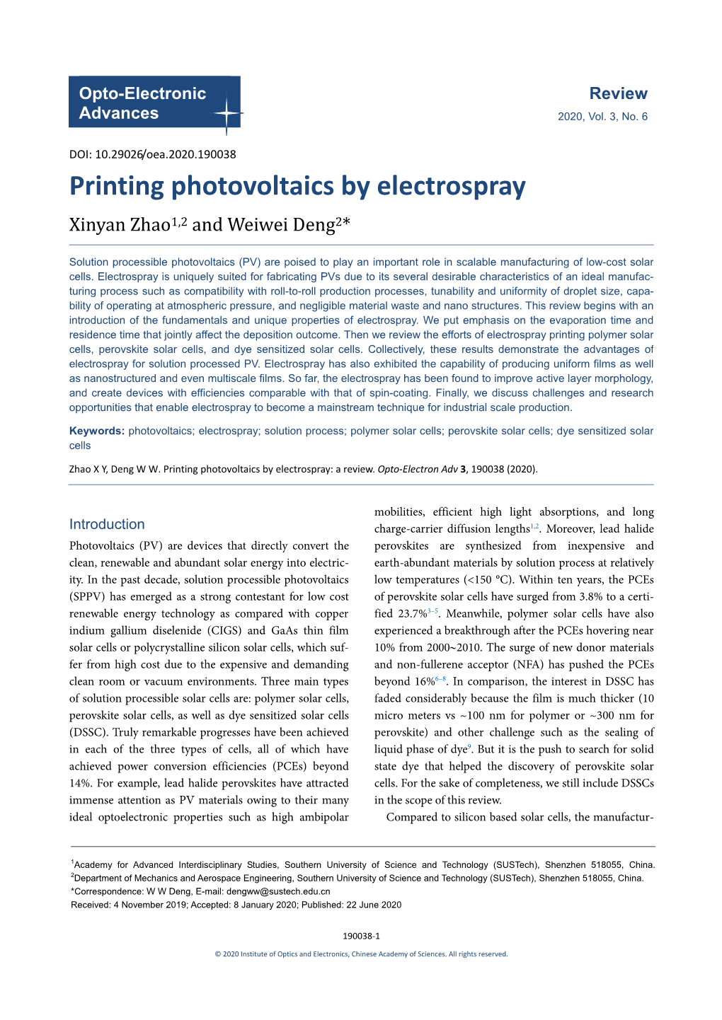 Printing Photovoltaics by Electrospray Xinyan Zhao1,2 and Weiwei Deng2*