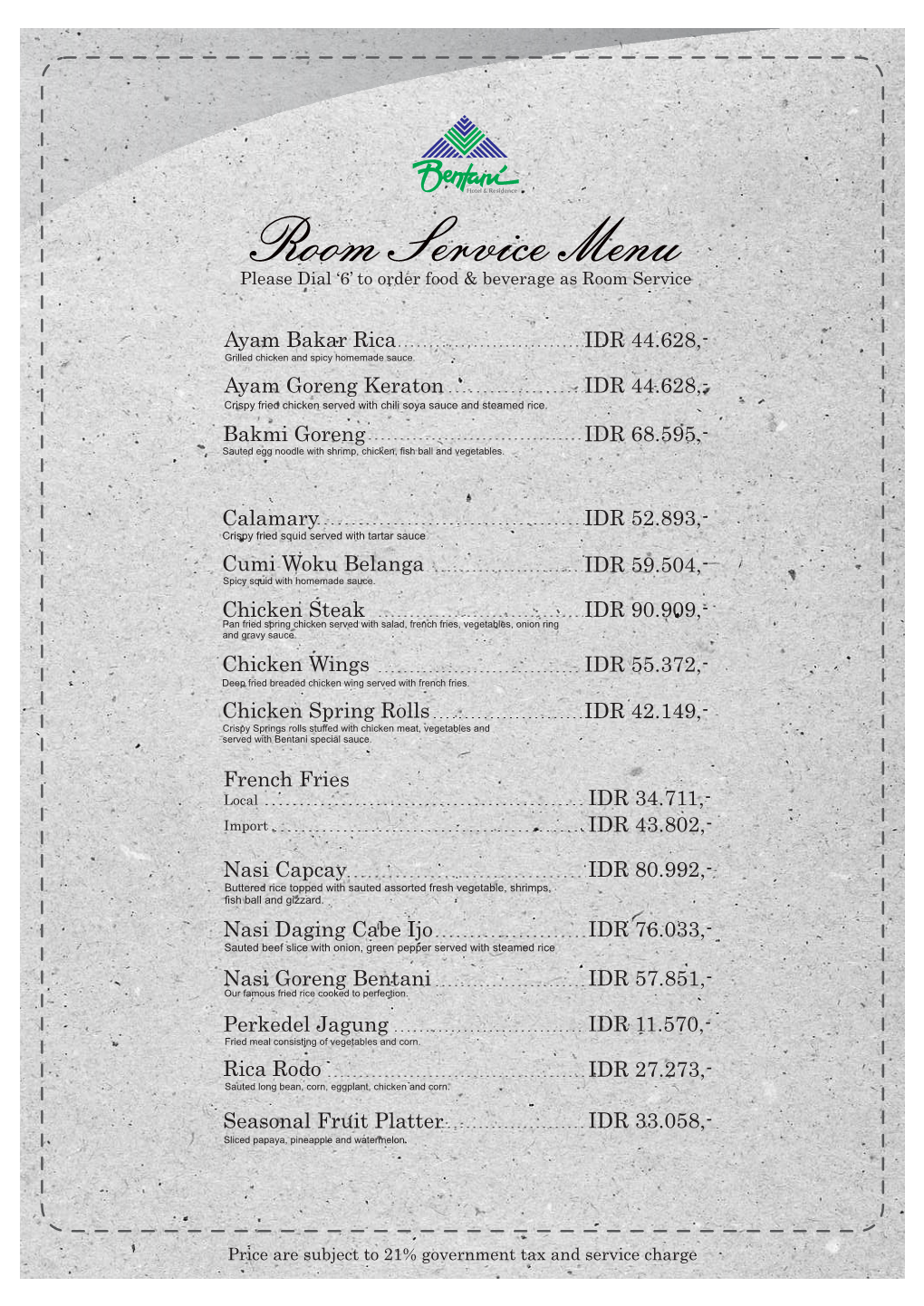 Room Service Menu Please Dial ‘6’ to Order Food & Beverage As Room Service