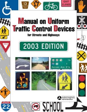 Manual on Uniform Traffic Control Devices Manual on Uniform Traffic