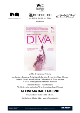 AL CINEMA DAL 7 GIUGNO Documentario – Italia – 2017 - 75 Min