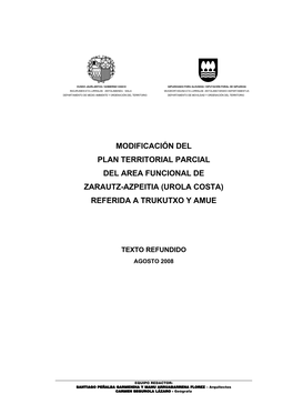Modificación Del Plan Territorial Parcial Del Area Funcional De Zarautz-Azpeitia (Urola Costa) Referida a Trukutxo Y Amue