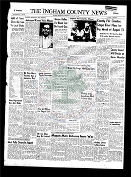 THE INGHAM COUNTY NEWS Ninety.Fij•At Year- No, 31 ,• I MASON, MICHIGAN, THURSDAY, AUGUST 2, 1951 BAHREIN MERCHANT SEES Amefuca 3 Sectiona - 20 Pagca Split of Taxes H