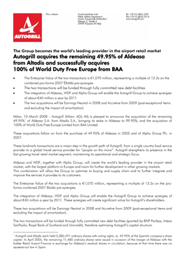 Autogrill Acquires the Remaining 49.95% of Aldeasa from Altadis and Successfully Acquires 100% of World Duty Free Europe from BAA