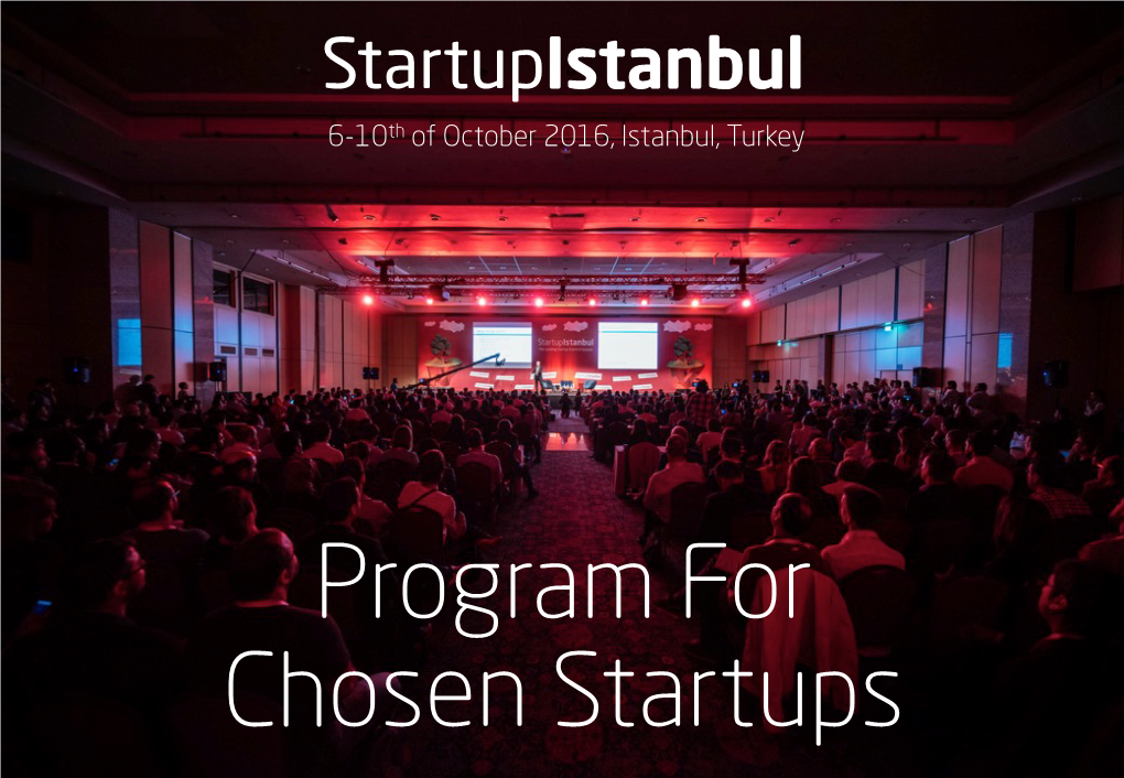 Startupistanbul 6-10Th of October 2016, Istanbul, Turkey