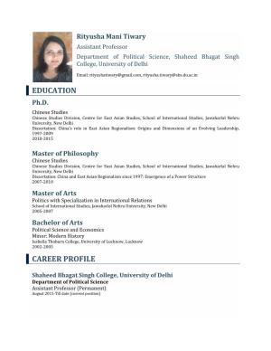 Rityusha Mani Tiwary Assistant Professor Department of Political Science, Shaheed Bhagat Singh College, University of Delhi
