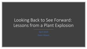 Looking Back to See Forward: Lessons from a Plant Explosion