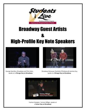 Broadway Guest Artists & High-Profile Key Note Speakers