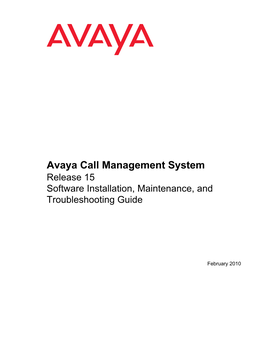 Avaya Call Management System Release 15 Software Installation, Maintenance, and Troubleshooting Guide