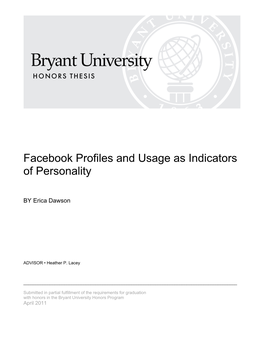 Facebook Profiles and Usage As Indicators of Personality