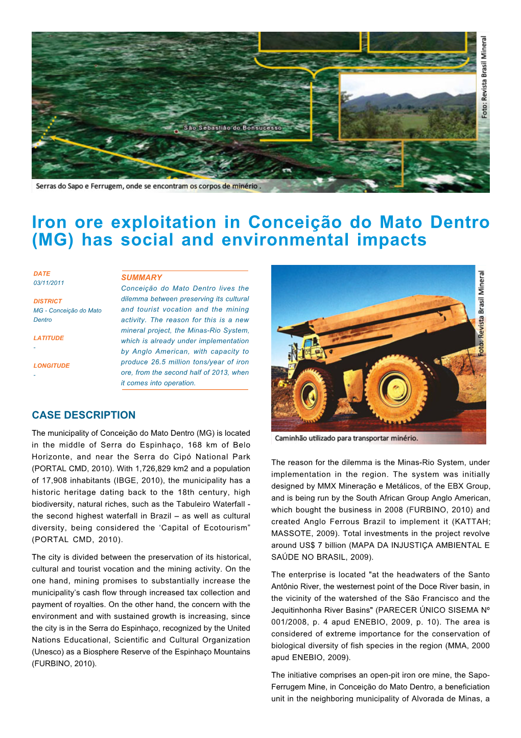 Iron Ore Exploitation in Conceição Do Mato Dentro (MG) Has Social and Environmental Impacts