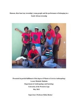 Dunoon, Ikasi Lami (My Township): Young People and the Performance of Belonging in A