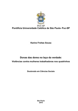 Donas Das Dores No Laço Da Verdade