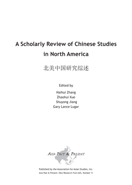 A Scholarly Review of Chinese Studies in North America