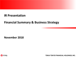 IR Presentation Financial Summary & Business Strategy