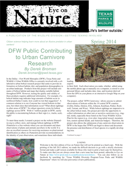 DFW Public Contributing to Urban Carnivore Research by Derek Broman Derek.Broman@Tpwd.Texas.Gov