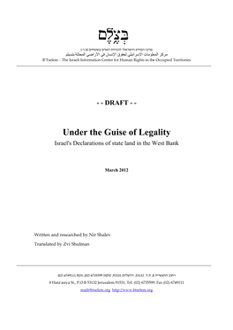 B'tselem Report: Under the Guise of Legality: Declarations on State Land