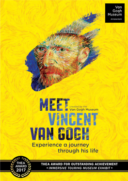Meet Vincent Van Gogh Is the Interactive Touring Van Gogh Experience Developed by the World-Renowned Van Gogh Museum in Amsterdam